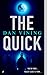 The Quick