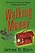 Walking Money (Bill Tasker,...