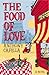 The Food of Love by Anthony Capella