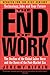 The End of Work: The Decline of the Global Labor Force and the Dawn of the Post-Market Era