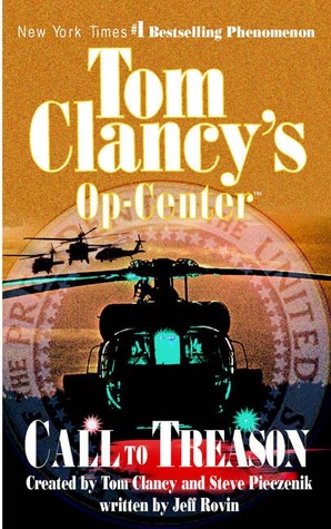 Call to Treason (Tom Clancy's Op-Center, #11)
