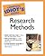 The Complete Idiot's Guide to Research Methods