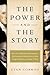 The Power and the Story by Evan Cornog