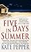 Five Days in Summer