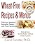 Wheat-Free Recipes and Menus