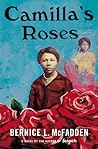 Camilla's Roses by Bernice L. McFadden Camilla's Roses by Bernice L. McFadden
