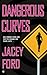 Dangerous Curves