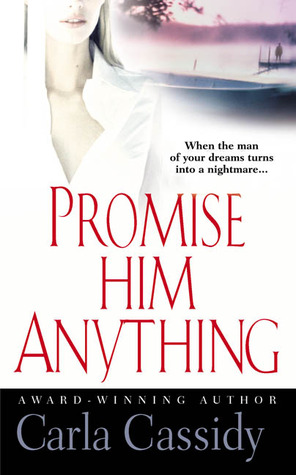 Promise Him Anything (Mass Market Paperback)