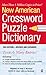 New American Crossword Puzzle Dictionary: 3rd Edition--Revised and Expanded