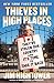 Thieves in High Places: The...