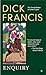 Enquiry (A Dick Francis Novel)