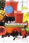 Sensational Smoothies (A Healthy Exchanges Cookbook) Sensational Smoothies (A Healthy Exchanges Cookbook)