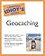 The Complete Idiot's Guide to Geocaching