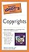 The Pocket Idiot's Guide to Copyrights