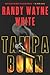 Tampa Burn (Doc Ford, #11) by Randy Wayne White