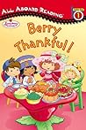 Strawberry Shortcake: Berry Thankful! Strawberry Shortcake: Berry Thankful!