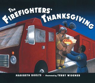 The Firefighters' Thanksgiving (Hardcover)
