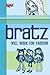 Will Work for Fashion (Bratz)