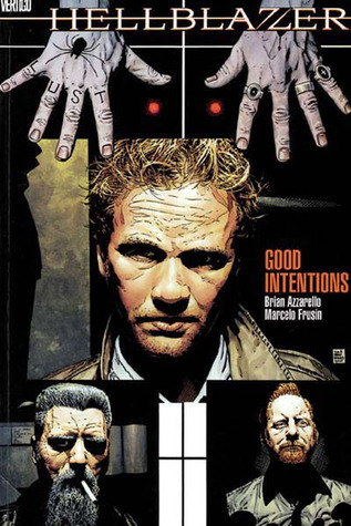 Hellblazer: Good Intentions (Hellblazer: Old Editions #17)