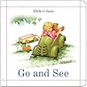 Go and See (Dick and Jane) Go and See (Dick and Jane)