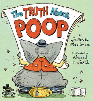 The Truth about Poop (Hardcover)