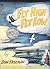 Fly High, Fly Low by Don Freeman