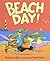 Beach Day! by Patricia Lakin