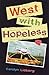 West with Hopeless