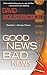 Good News, Bad News