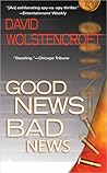 Good News, Bad News by David Wolstencroft