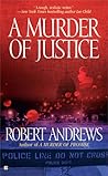 A Murder of Justice (Frank Kearney and Jose Phelps, #3) A Murder of Justice (Frank Kearney and Jose Phelps, #3)