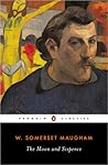 The Moon and Sixpence by W. Somerset Maugham