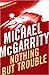 Nothing But Trouble (Kevin Kerney, #10)