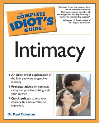 The Complete Idiot's Guide to Intimacy (Paperback)