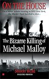 On the House: The Bizarre Killing of Michael Malloy