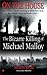 On the House: The Bizarre Killing of Michael Malloy