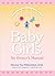 Baby Girls: An Owner's Manual