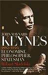 John Maynard Keynes by Robert Skidelsky