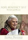 Pope Benedict XVI: His Life and Mission