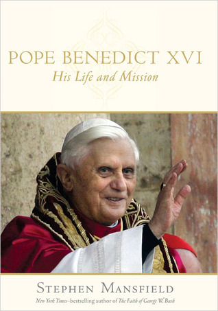 Pope Benedict XVI: His Life and Mission (Hardcover)