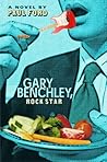 Gary Benchley, Rock Star