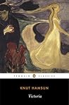 Victoria by Knut Hamsun Victoria by Knut Hamsun