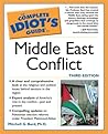 The Complete Idiot's Guide to Middle East Conflict by Mitchell G. Bard