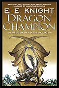Dragon Champion (Age of Fire, #1)