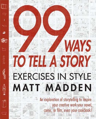 99 Ways to Tell a Story: Exercises in Style (Paperback)
