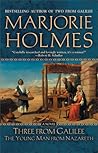 Three From Galilee: The Young Man from Nazareth
