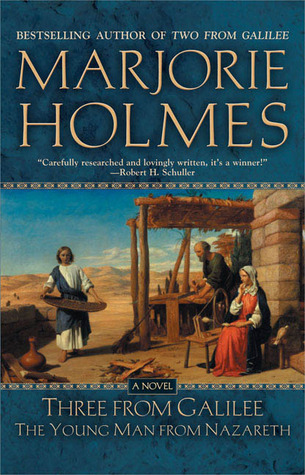 Three From Galilee: The Young Man from Nazareth