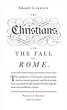 The Christians and the Fall of Rome (Great Ideas)