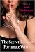 The Secret Lives of Fortunate Wives