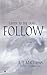 Follow by A.J.  Matthews